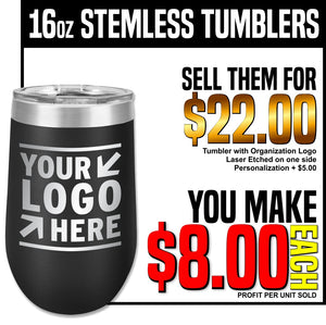 Fundraiser - 16oz Insulated Stemless Tumblers