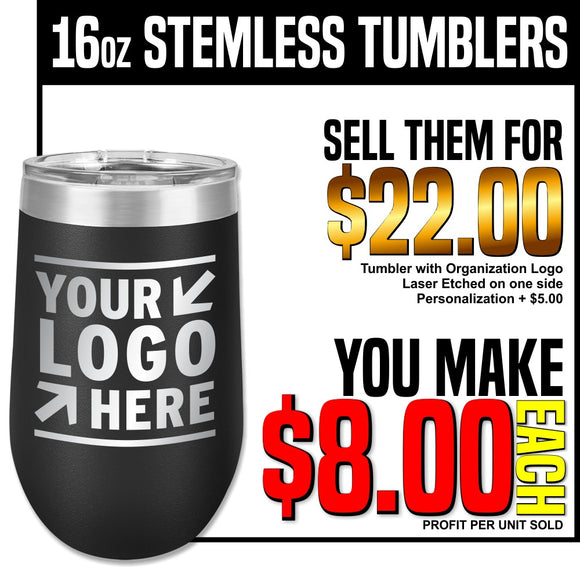 Fundraiser - 16oz Insulated Stemless Tumblers