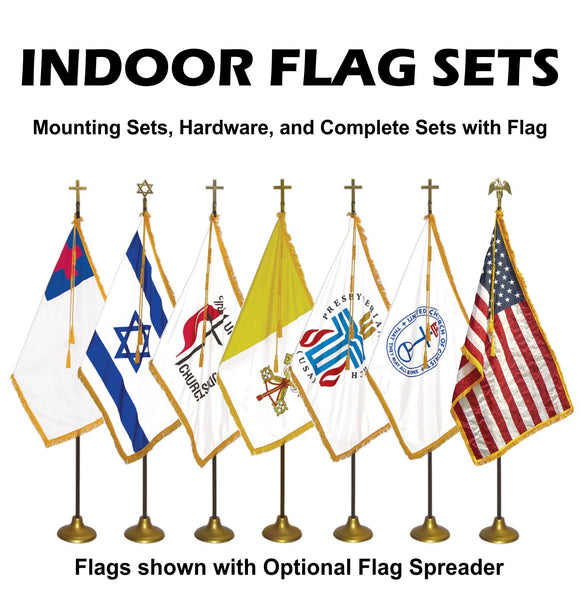 INDOOR / PARADE - Flag Sets and Hardware Options U.S., Christian, Israel Zion, Methodist, Papal, Presbyterian, United Church of Christ